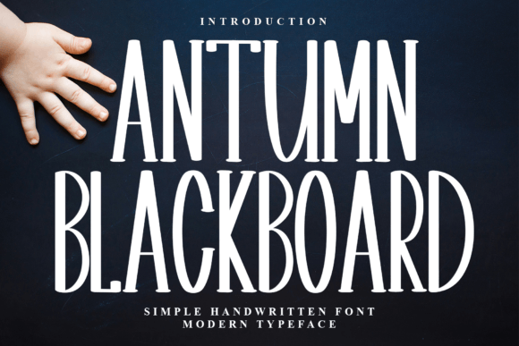 Antumn Blackboard: A Festive Display Typeface for Joyful Headlines