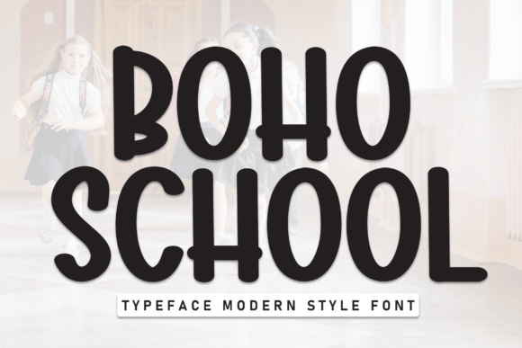Boho School: A Display Font That Feels Like Summer Light