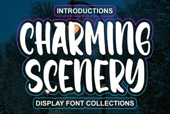 Charming Scenery: A Handwritten Display Font That Feels Like a Thoughtful Gesture