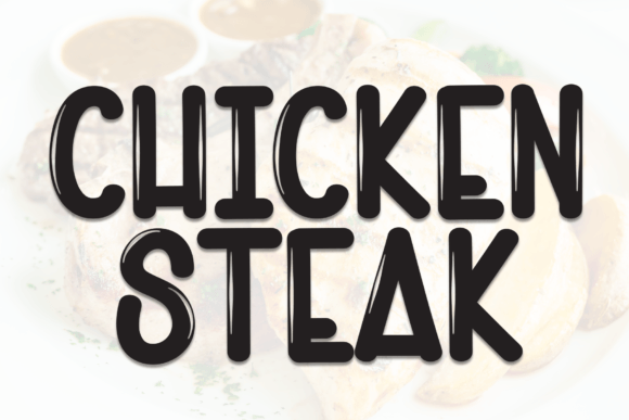 Chicken Steak Font: A Playful Display Typeface for Scroll-Stopping Marketing