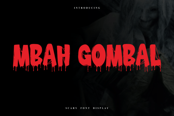 Mbah Gombal: A Spooky-Charmed Display Font for Makers