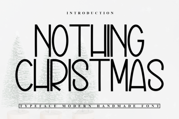 Nothing Christmas: A Festive Display Font for Web Designers
