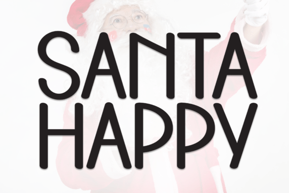 Santa Happy: A Display Font That Makes Your Campaign Feel Inviting