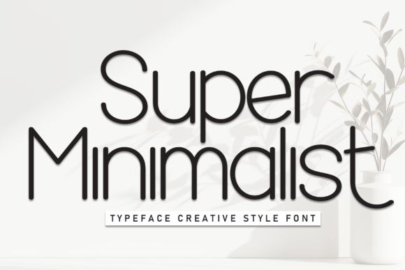 Super Minimalist: A Handwritten Display Font That Feels Like Your Brand’s Best Friend